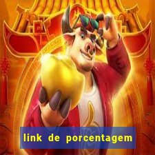 link de porcentagem dos jogos slots